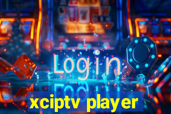 xciptv player